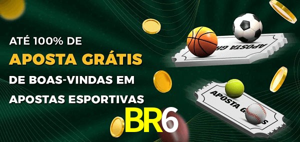 BR6 Ate 100% de Aposta Gratis
